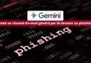 les résumés d'e-mails de Gemini se transforment en phishing