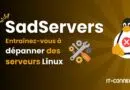 Entraînez-vous à dépanner des serveurs sous Linux avec SadServers