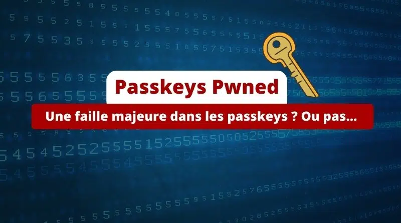 Passkeys Pwned - Recherche août 2025