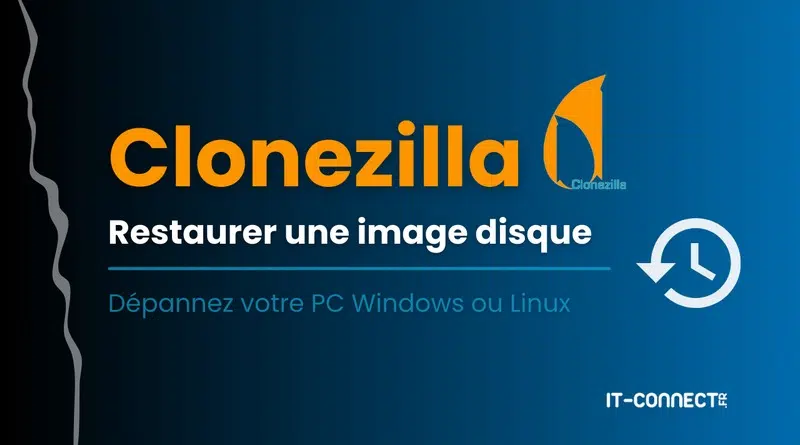clonezilla restaurer une image disque