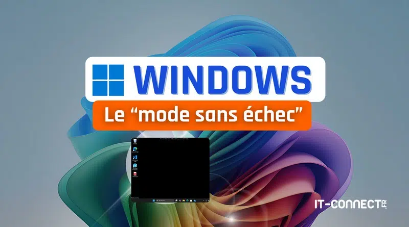 tuto démarrer windows 11 en mode sans échec