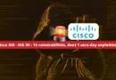 Cisco IOS - IOS XE - 13 vulnérabilités, dont 1 zero-day exploitée