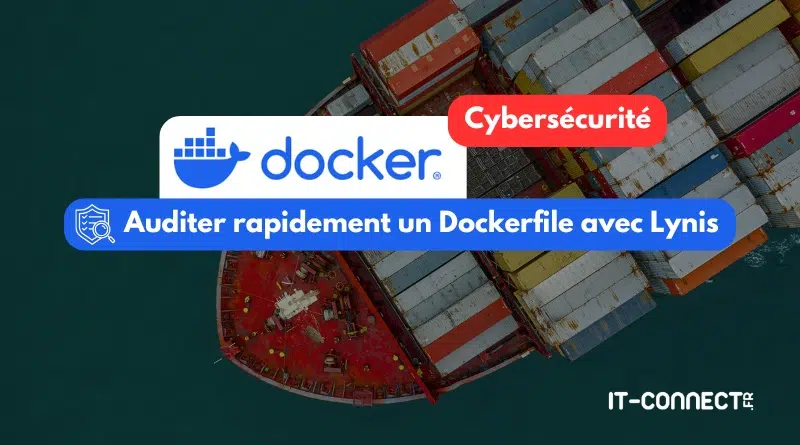 Docker - Audit Dockerfile avec Lynis