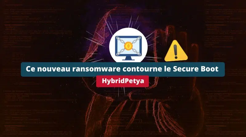 HybridPetya - Ce nouveau ransomware contourne le Secure Boot
