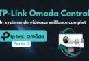 TP-Link Omada Central - démo vidéosurveillance