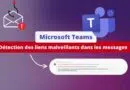 Teams Détection des liens malveillants dans les messages