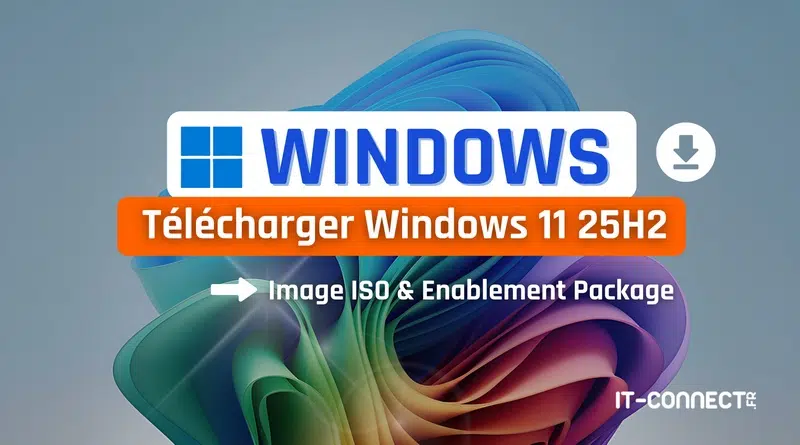 Télécharger Windows 11 25H2