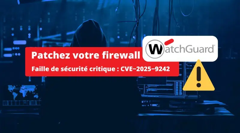 WatchGuard firewalls CVE-2025-9242