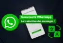 WhatsApp traduction des messages sur Android et iPhone
