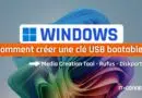 tuto clé usb windows 11 rufus media creation tool diskpart