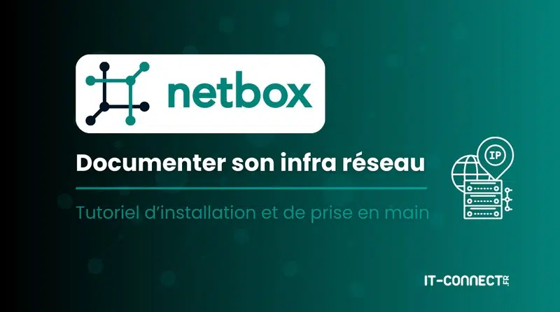 tuto netbox installation et prise en main