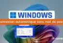 tuto windows 11 connexion automatique sans mot de passe