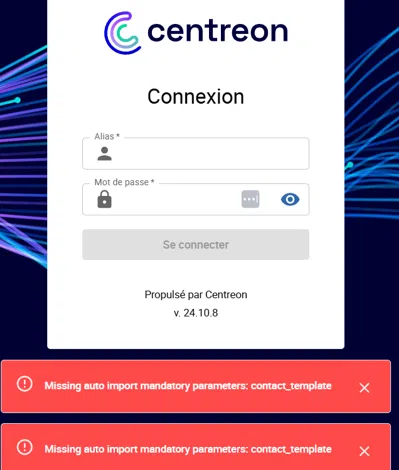 Centreon - Erreur missing auto import mandatory parameters : contact_template.