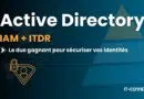 Active Directory - IAM ITDR - Le duo gagnant pour sécuriser vos identités
