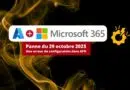 Azure et Microsoft 365 - Panne du 29 octobre 2025