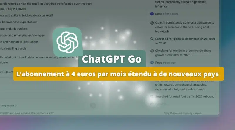 ChatGPT Go - l'abonnement à 4 euros par mois étendu à de nouveaux pays