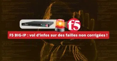 Cyberattaque - F5 BIG-IP - des pirates ont volé des informations sur des failles non corrigées