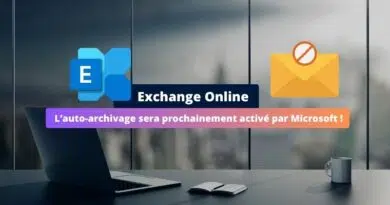 Exchange Online - L’auto-archivage sera prochainement activé par Microsoft