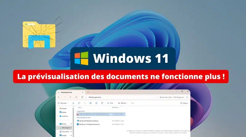 Windows 11 KB5066835 - La prévisualisation des documents ne fonctionne plus