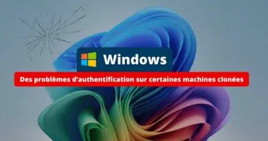 Windows 11 et Windows Server 2025 - des problèmes de connexion sur les machines clonées