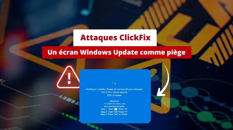 ClickFix - cet écran Windows Update est un piège tendu par des pirates