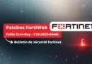 Fortinet confirme avoir patché une faille zero-day dans FortiWeb - CVE-2025-64446
