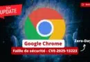Google a patché une nouvelle faille zero-day exploitée dans le navigateur Chrome - CVE-2025-13223
