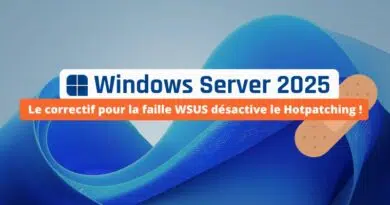 Le correctif pour la faille WSUS a désactivé le Hotpatching sur Windows Server 2025