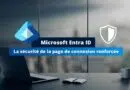 Microsoft Entra ID - la page de connexion se renforce face aux attaques par injection de scripts