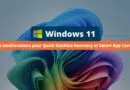 Microsoft améliore Quick Machine Recovery et simplifie l'activation de Smart App Control