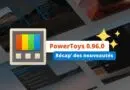 Nouveautés PowerToys 0.96