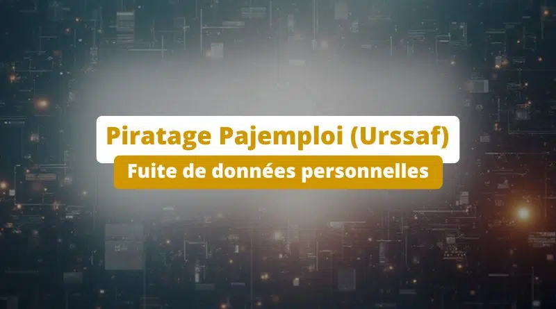 Piratage du service Pajemploi de l'Urssaf - Novembre 2025