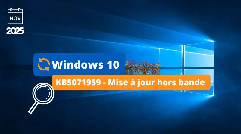 Windows 10 erreur inscription programme ESU - Patch KB5071959