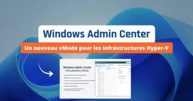 Windows Admin Center - Un nouveau vMode pour les infrastructures Hyper-V