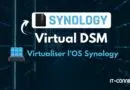 tuto virtual dsm virtualiser dsm