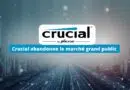 Crucial - la marque historique de RAM et SSD va disparaître du marché grand public
