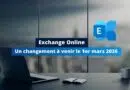 Exchange Online - Microsoft va bloquer l'accès à certains appareils