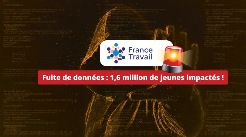 Nouvelle fuite de données chez France Travail - les données de 1,6 million de jeunes en péril