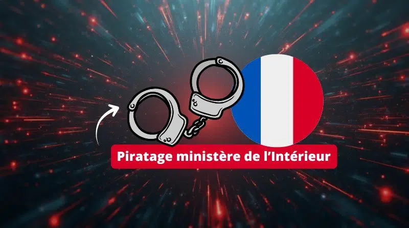 Piratage ministère de l’Intérieur - un suspect de 22 ans arrêté en France