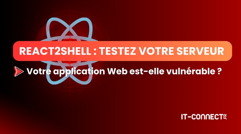 React2Shell - Votre application web est-elle vulnérable