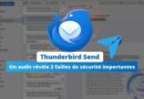 Un audit révèle 2 failles dans Thunderbird Send - Offre Thunderbird Pro