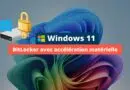Windows 11 - BitLocker avec accélération matérielle - 2025