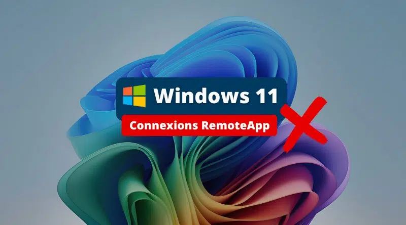 Windows 11 - les mises à jour de décembre 2025 cassent les connexions RemoteApp