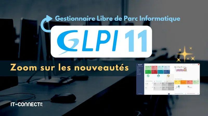 les nouveautés de GLPI 11