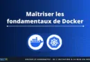 Maîtriser les fondamentaux de Docker - Module 2