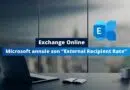 Microsoft fait marche arrière sur la limitation des e-mails en masse dans Exchange Online - Janvier 2026